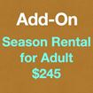 Picture of Season Rentals for Adult