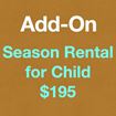 Picture of Season Rentals for Child