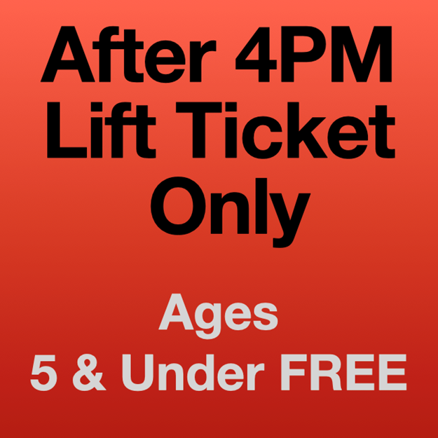 Picture of 4PM Lift Ticket (5Yrs-)